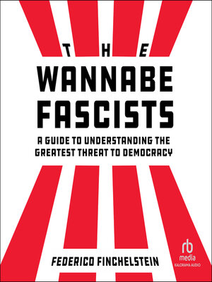 cover image of The Wannabe Fascists